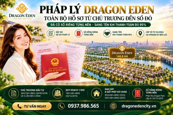 Dragon Eden Có Sổ Chưa? Sổ Riêng Từng Nền Và Thời Điểm Sang Tên Cho Khách Hàng